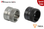 *Special Order* Tikka T3/T3x Muzzle Thread Protector